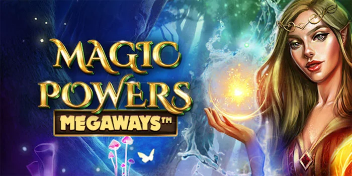 Magic-Powers-Megaways---Inovasi-Slot-dengan-Kemenangan-Super-Win