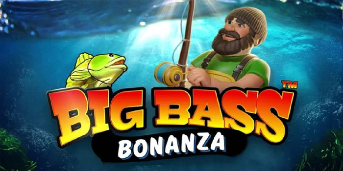 Sensasi Memancing Jackpot di Big Bass Bonanza Tips Terbaik