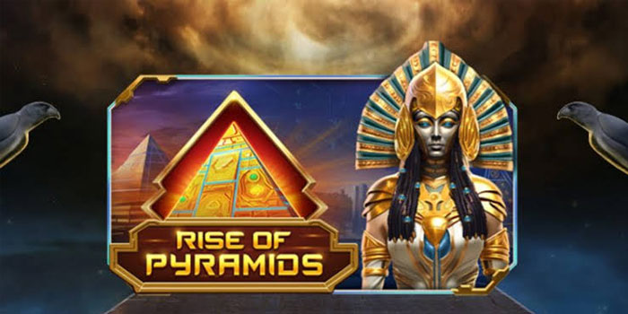 Rebut-Harta-Firaun-di-Slot-Rise-of-Pyramids-Sekarang